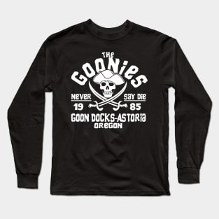 Never say die Long Sleeve T-Shirt